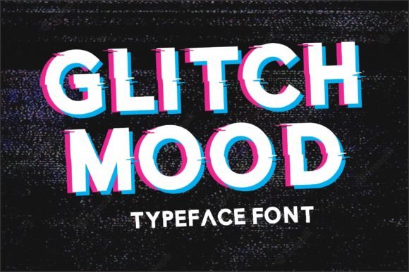 Glitch Mood Font for Handmade Creations