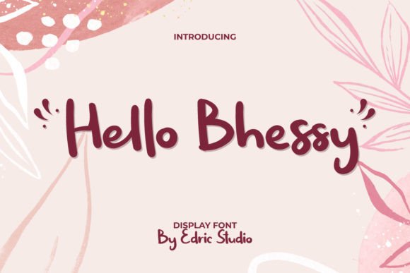 Hello Bhessy: A Playful Display Font for Handmade Creations