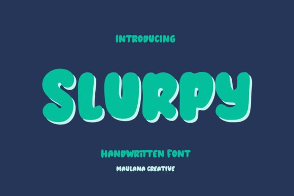 Slurpy: A Friendly Display Font for Editorial Design